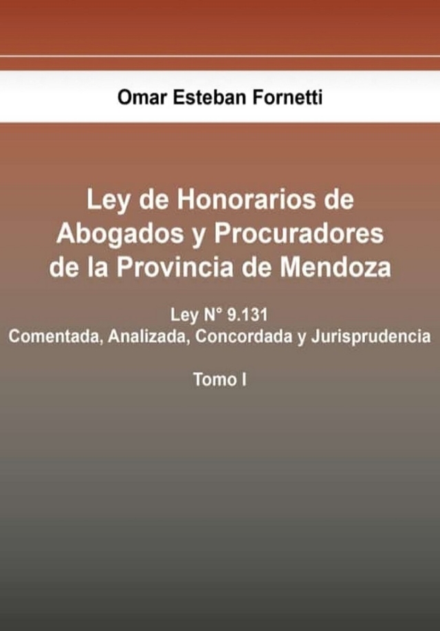 Ley De Honorario De Abogados Y Procuradores De Mendoza Ley