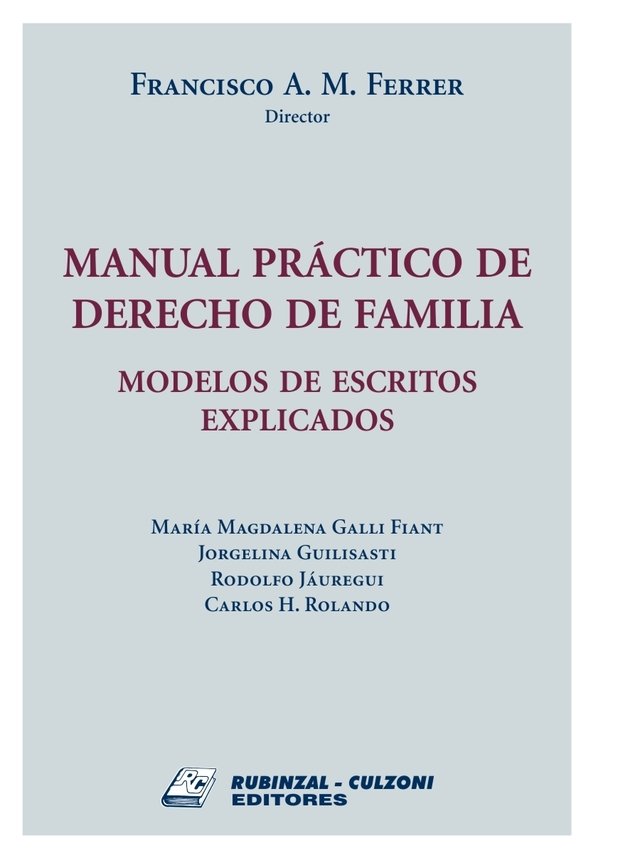 Manual Práctico De Derecho De Familia Autor: Ferrer, Francisco Alberto ...