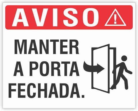 Placa Aviso Manter A Porta Fechada