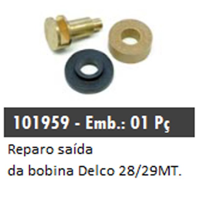 101959 REPARO SAÍDA DA BOBINA DELCO 29MT