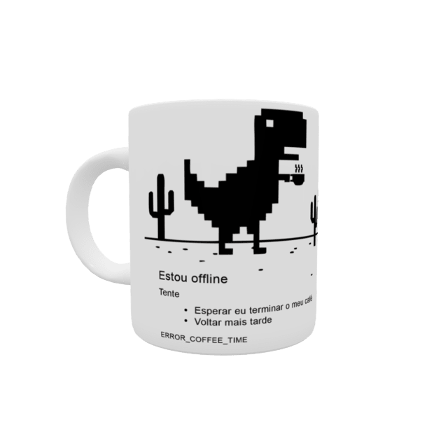 Caneca Estou Offline - Dino T-Rex