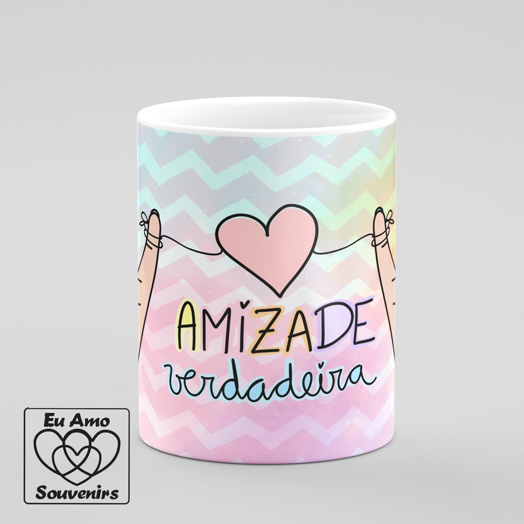 Caneca Amizade Verdadeira Amigas Eu Amo Souvenirs