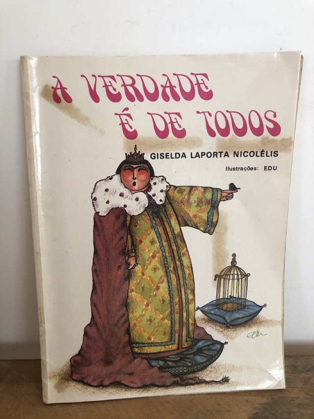 A Verdade é de Todos Giselda Laporta Nicolélis