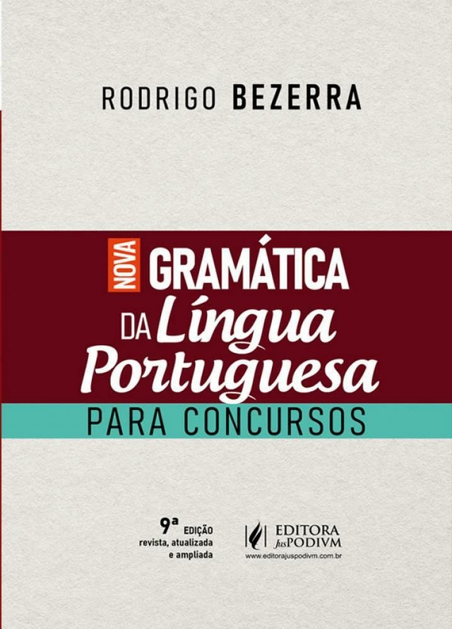 Nova Gramatica Da Lingua Portuguesa Para Concursos - 9ª Ed.