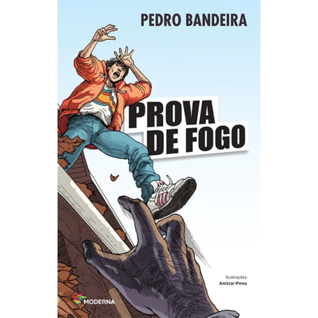 Prova De Fogo Pedro Bandeira Editora Moderna