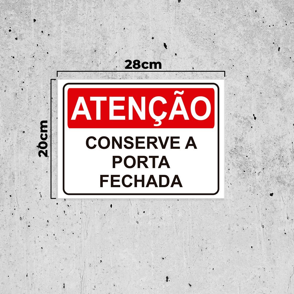 Placa De Sinaliza O Aten O Conserve A Porta Fechada Em Pvc