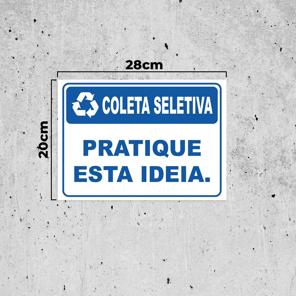 Placa De Sinaliza O Coleta Seletiva Pratique Essa Ideia