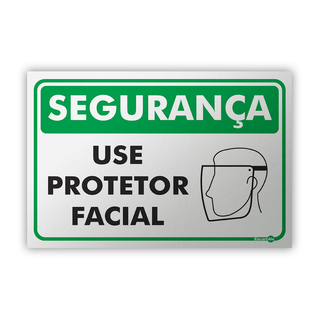 Placa Seguran A Use Protetor Facial