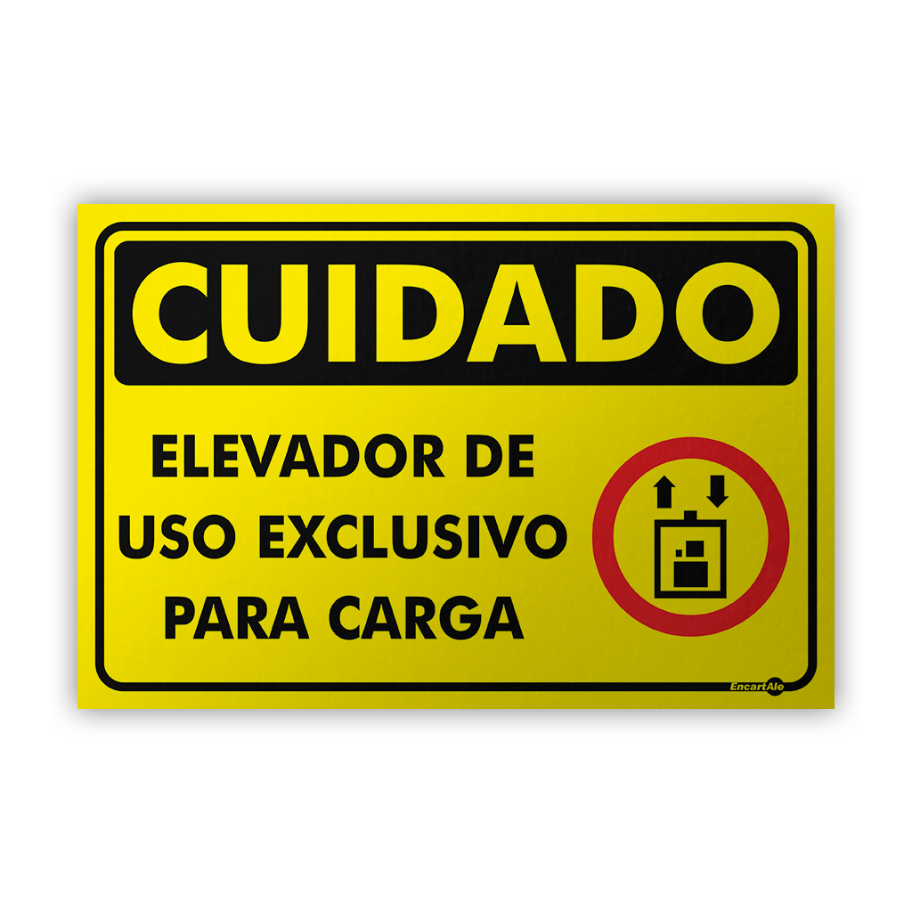 Placa Cuidado Elevador De Uso Exclusivo Para Carga