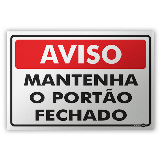 Placa Aviso Mantenha O Port O Fechado