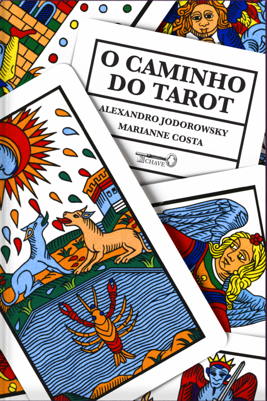 Tarot - Uma viagem iniciática pelos caminhos da alma - Zero a Oito Editora