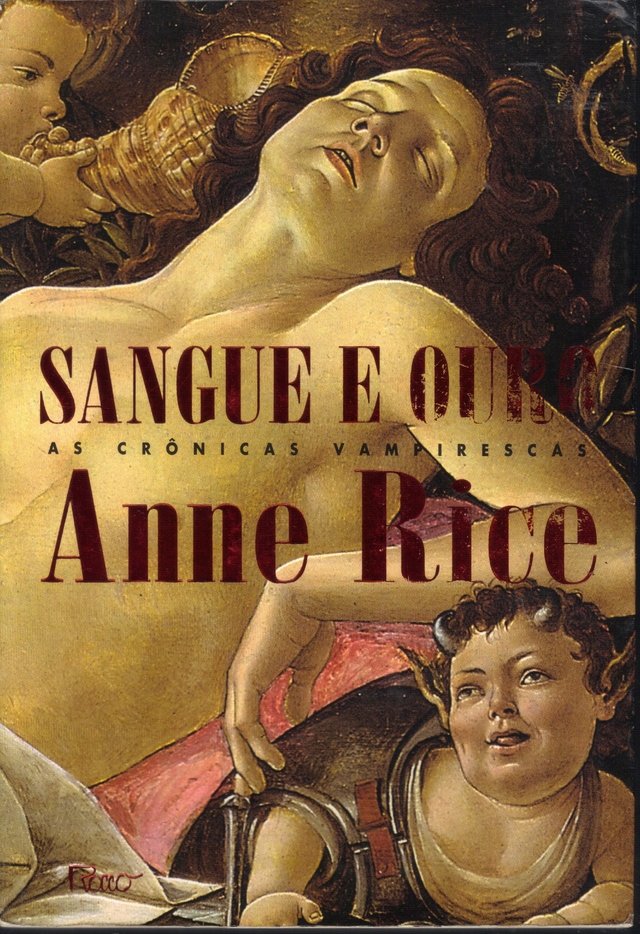 Sangue e Ouro As Crônicas Vampirescas Anne Rice