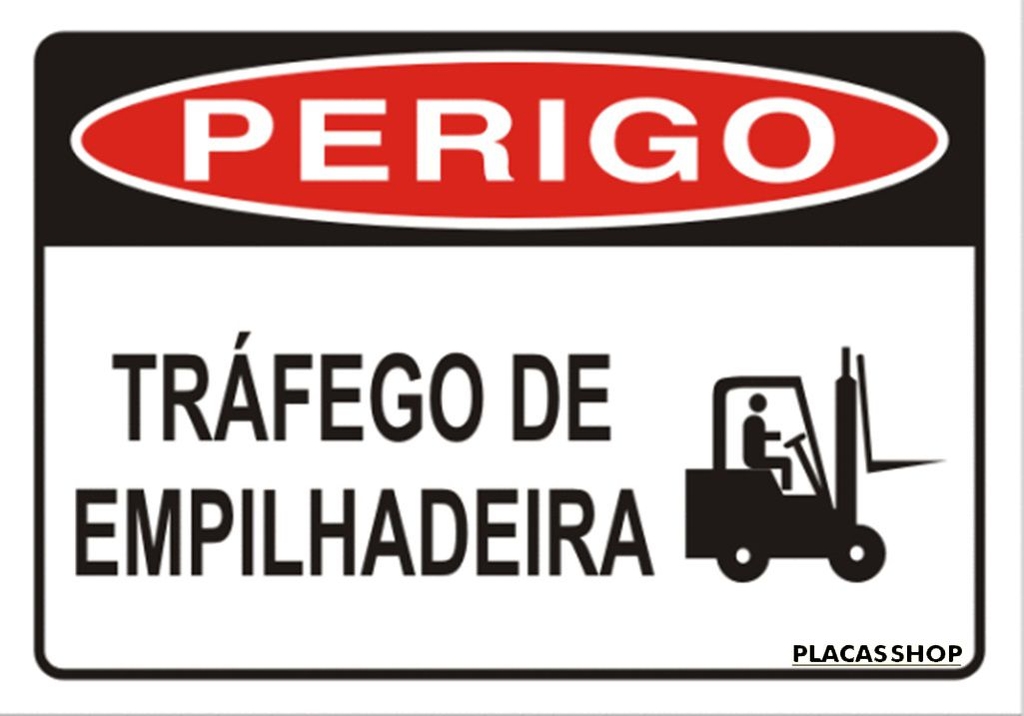 Placa De Tr Fego De Empilhadeiras Placasshop