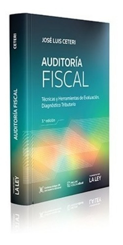 Auditoría Fiscal 3º Edición - José Luis Ceteri