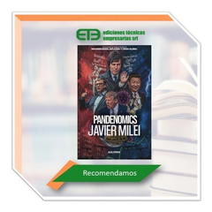Pandenomics - Javier Milei - Galerna - Edición 2020