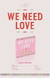 STAYC - WE NEED LOVE na internet