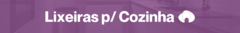 Banner da categoria Lixeiras para Cozinha