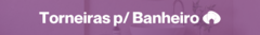 Banner da categoria Torneiras para banheiro