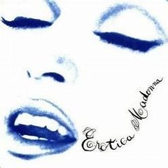 Madonna 1992 - Erotica - Pen-Drive vendido separadamente. Na compra de 15 Álbuns de sua preferência  o Pen-Drive 16GB será cortesia. - comprar online