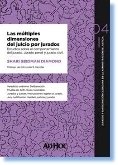 Juicio por jurados. Volumen 4. Las múltiples dimensiones del juicio por jurados. AUTOR: Binder, Alberto - Harfuch, Andrés