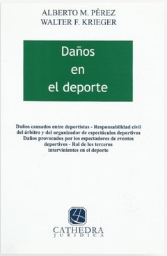 Daños en el deporte AUTOR: Pérez, Alberto M