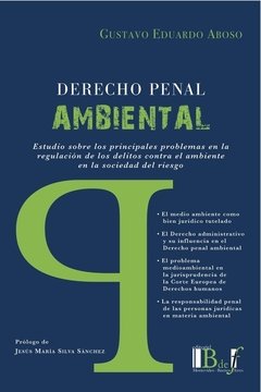 Derecho penal ambiental AUTOR: Aboso, Gustavo Eduardo