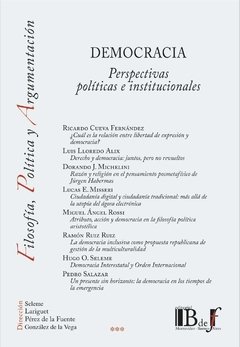 Democracia. Perspectivas políticas e institucionales AUTOR: Cueva Fernández, Ricardo