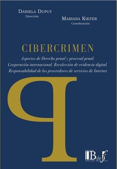 Cibercrimen AUTOR: Dupuy, Daniela
