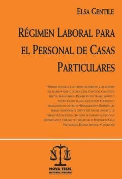 Régimen laboral para el personal de casas particulares AUTOR: Gentile, Elsa