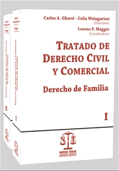Tratado de derecho civil y comercial derecho de familia 2 tomos AUTOR: Ghersi - Weingarten