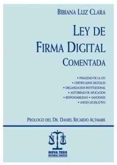 Ley de firma digital comentada AUTOR: Luz Clara, Bibiana