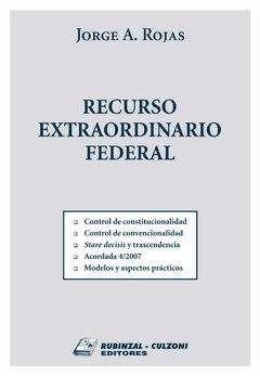 Recurso extraordinario federal AUTOR: Rojas, Jorge A.