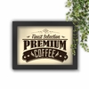 Quadro Decorativo Finest Selection Premium Coffee