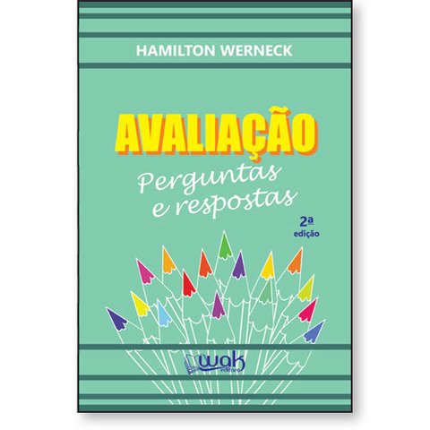  Avaliacao Psicopedagogica: Recursos Para a Pratica