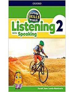 Listening With Speaking 2 - Sb + Wb - Oxford Skills World - Jane Sarah Lewis-Montzarls