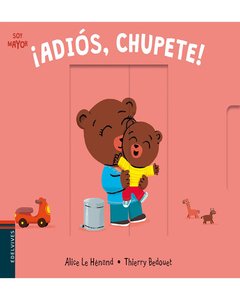 Adios, Chupete! - Soy Mayor - Alice Le Henand