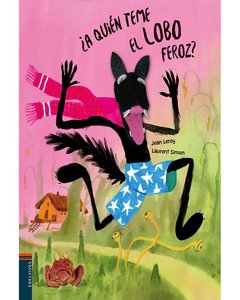 A Quien Le Teme El Lobo Feroz? - Jean Leroy