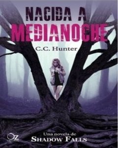 Nacida A Medianoche - Shadow Falls 1 - C.C Hunter