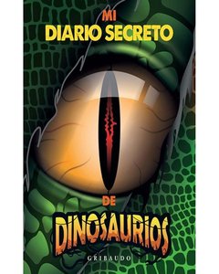 Mi Diario Secreto De Los Dinosaurios - Lorena Lambroso