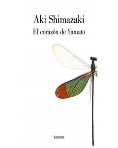 El Corazon De Yamato - Aki Shimazaki