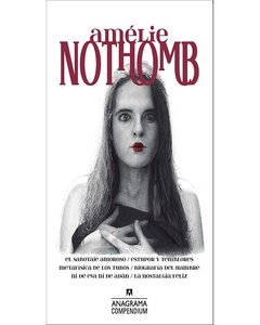 Amelie Nothomb - Amelie Nothomb