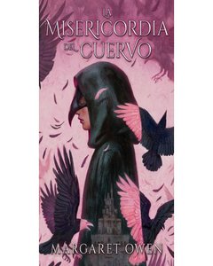 La Misericordia Del Cuervo - Margaret Owen