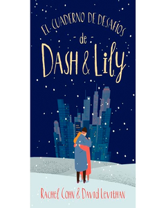Cuaderno De Desafios De Dash And Lily, El - David Levithan
