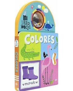 Colores - Mi Libro Sonaja Con Sonido Incluye Sonajero (Td) - Lottie Dotty