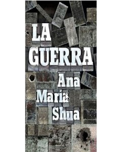 La Guerra - Ana Maria Shua