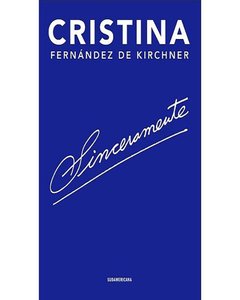 Sinceramente - Ristina Fernandez De Kirchner