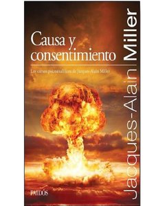 Causa Y Consentimiento - Jacques-Alain Miller