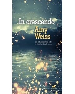 In Crescendo - Amy E. Weiss