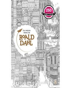 Los Mejores Relatos De Roald Dahl - Loqueleo Juvenil - Roald Dahl