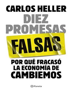 DIEZ PROMESAS FALSAS - CARLOS HELLER